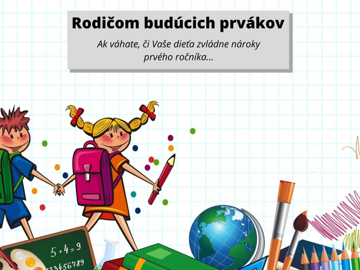 Rodičom budúcich prvákov